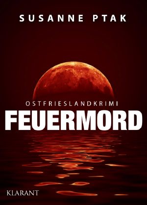 [Ostfriesenkrimi 06] • Feuermord